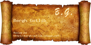 Bergh Gotlib névjegykártya